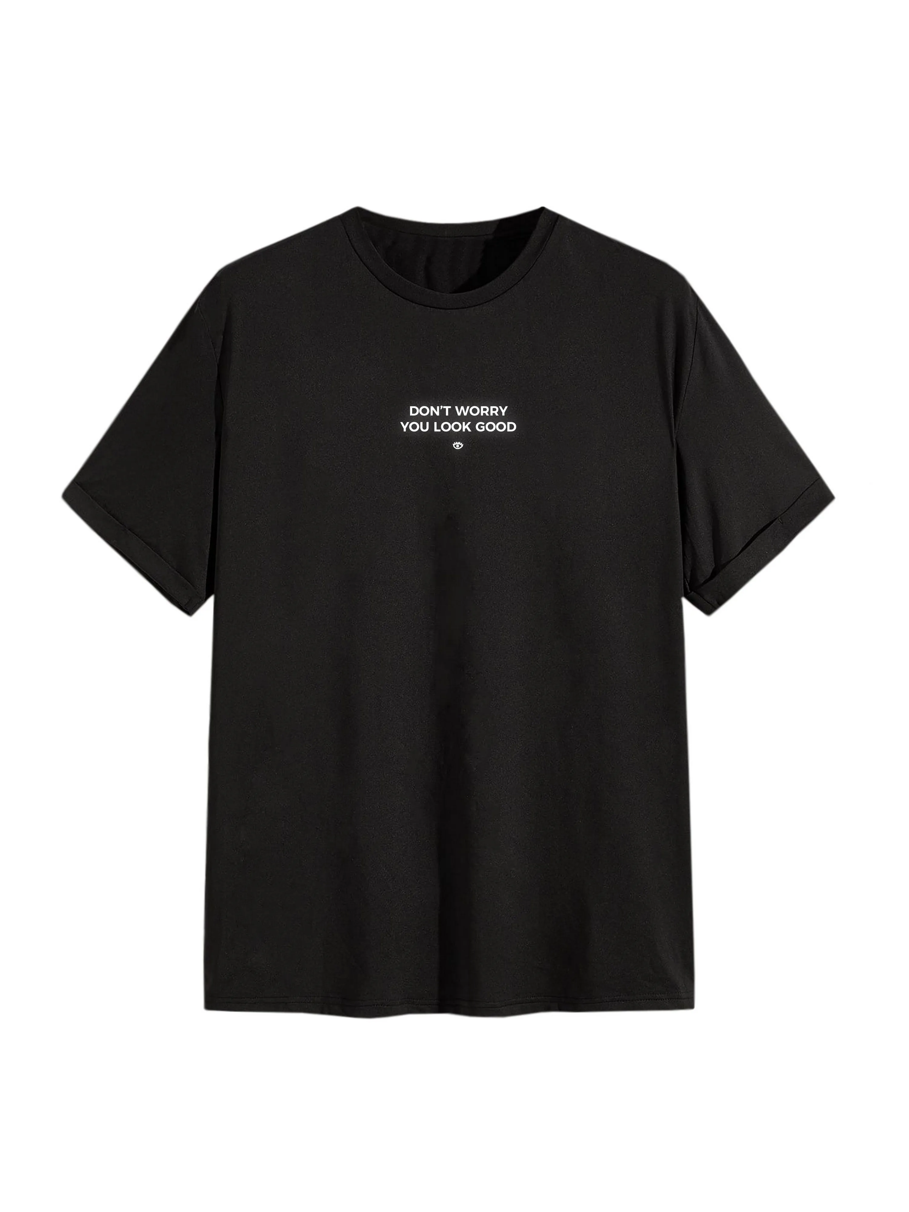 Tee shirt you look good noir